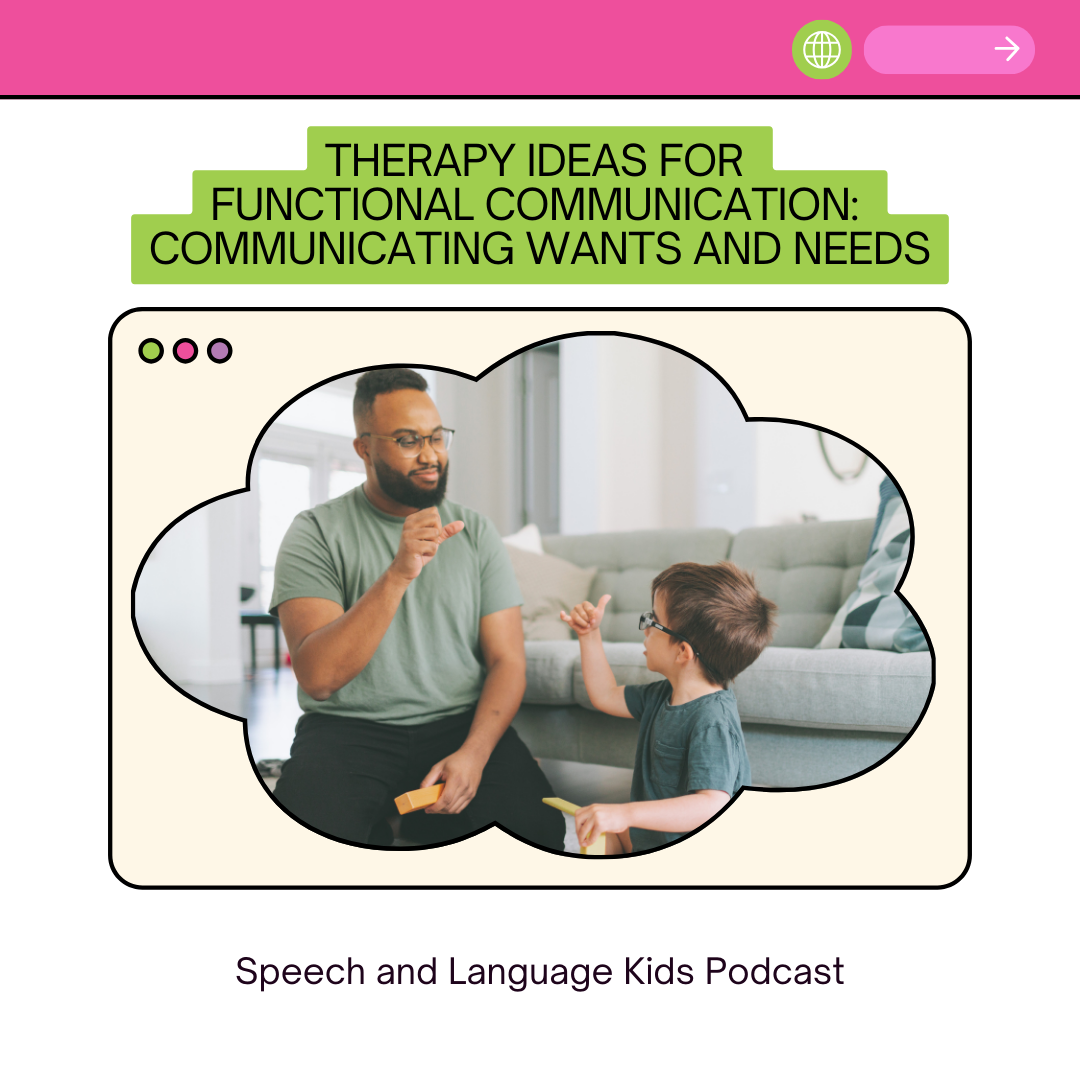 therapy ideas for functional communication communicating wants and needs